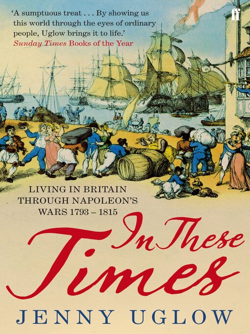 Title details for In These Times by Jenny Uglow - Available